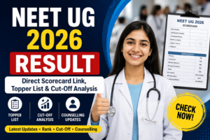 NEET UG 2026 Result: Direct Scorecard Link, Topper List & Cut-Off Analysis